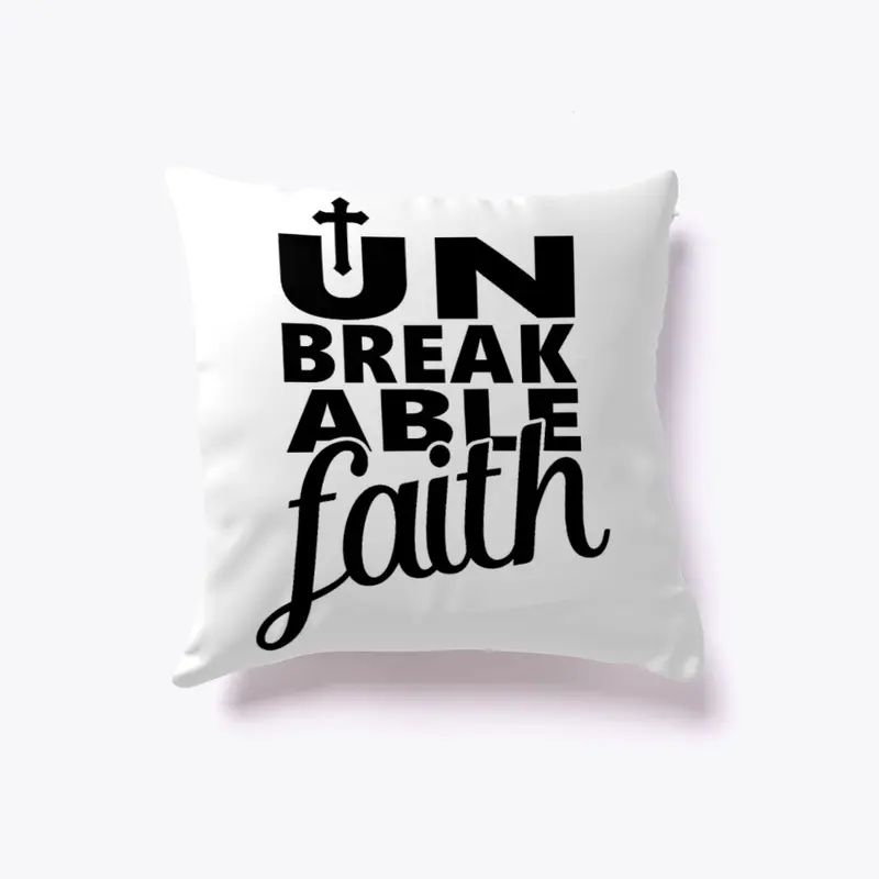 UnBreakable Faith